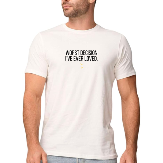 Worst Decision Tee